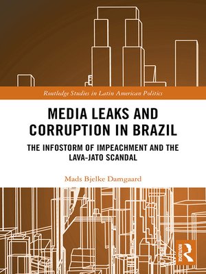 cover image of Media Leaks and Corruption in Brazil